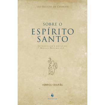 Sobre O Espírito Santo (2ª Edição)