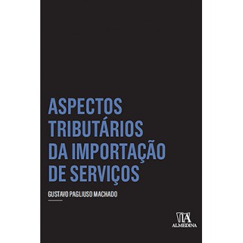 Aspectos Tributários Da Importação De Serviços