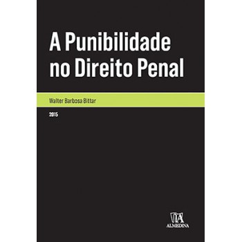 A Punibilidade No Direito Penal