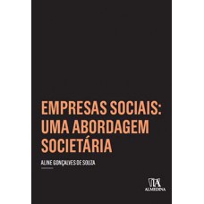 Empresas Sociais: Uma Abordagem Societária