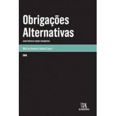 Obrigações Alternativas: Características E Noções Fundamentais