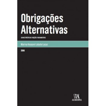 Obrigações Alternativas: Características E Noções Fundamentais