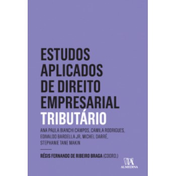 Estudos Aplicados De Direto Empresarial: Tributário