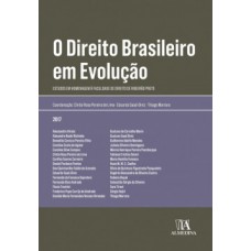 O Direito Brasileiro Em Evolução: Estudos Em Homenagem à Faculdade De Direito De Ribeirão Preto