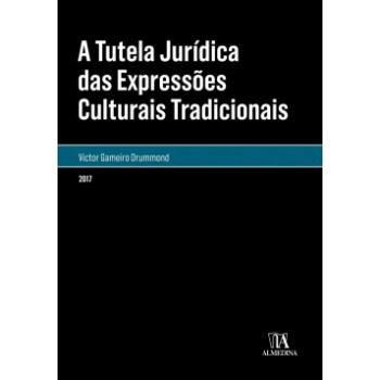 A Tutela Jurídica Das Expressões Culturais Tradicionais