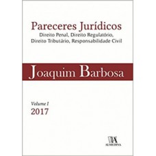 Pareceres Jurídicos: Direito Penal, Direito Regulatório, Direito Tributário, Responsabilidade Civil