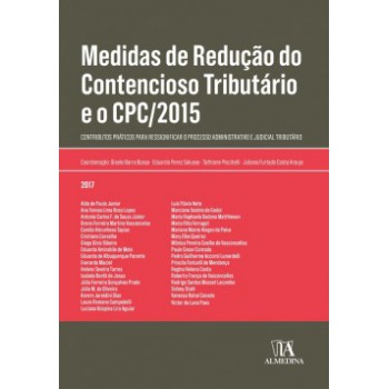 Medidas De Redução Do Contencioso Tributário E O Cpc/2015