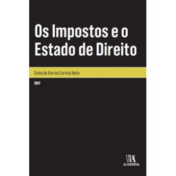 Os Impostos E O Estado De Direito