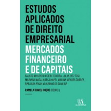 Estudos Aplicados De Direito Empresarial: Mercados Financeiro E De Capitais