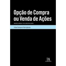 Opção De Compra Ou Venda De Ações: Natureza Jurídica E Tutela Executiva Judicial