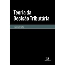 Teoria Da Decisão Tributária