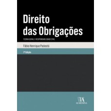 Direito Das Obrigações: Teoria Geral E Responsabilidade Civil