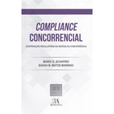 Compliance Concorrencial: Cooperação Regulatória Na Defesa Da Concorrência