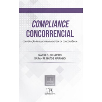 Compliance Concorrencial: Cooperação Regulatória Na Defesa Da Concorrência