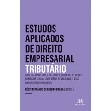 Estudos Aplicados De Direito Empresarial: Tributário