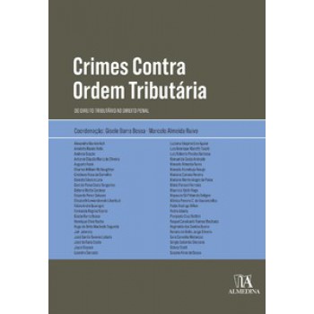 Crimes Contra Ordem Tributária: Do Direito Tributário Ao Direito Penal