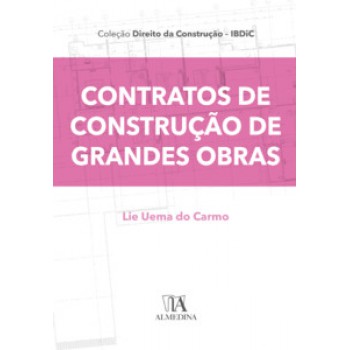 Contratos De Construção De Grandes Obras