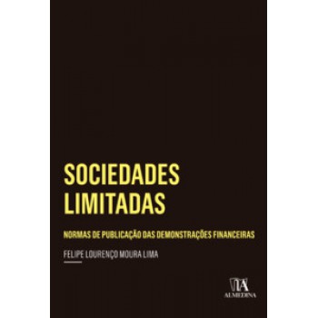 Sociedades Limitadas: Normas De Publicação Das Demonstrações Financeiras