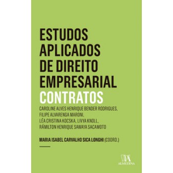 Estudos Aplicados De Direito Empresarial: Contratos- Ano 4