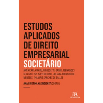 Estudos Aplicados De Direito Empresarial: Societário - Ano 4