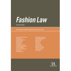 Fashion Law: Direito Da Moda