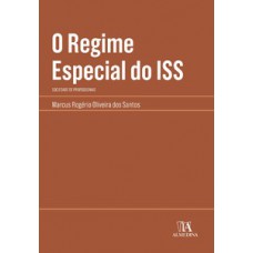 O Regime Especial Do Iss: Sociedade De Profissionais