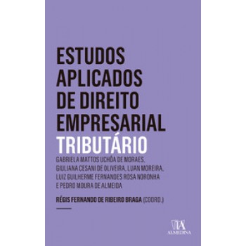 Estudos Aplicados De Direito Empresarial Tributário - Ano 5