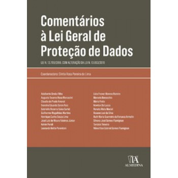 Comentários à Lei Geral De Proteção De Dados: Lei N. 13.709/2018, Com Alteração Da Lei N. 13.853/2019