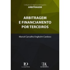 Arbitragem E Financiamento Por Terceiros