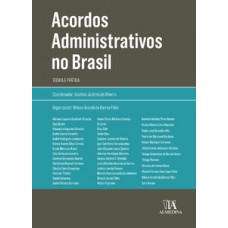 Acordos Administrativos No Brasil