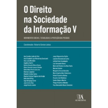 O Direito Na Sociedade Da Informação: Movimentos Sociais, Tecnologia E A Proteção Das Pessoas