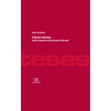 Tributos Indiretos: Análise Comparativa União Europeia E Mercosul