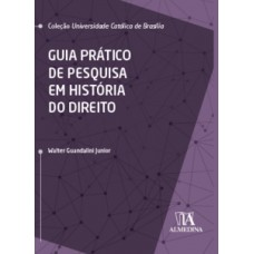 Guia Prático De Pesquisa Em História Do Direito