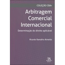 Arbitragem Comercial Internacional: Determinação Do Direito Aplicável