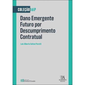 Dano Emergente Uturo Por Descumprimento Contratual