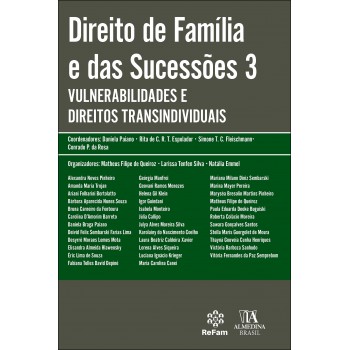 Direito De Amília E Das Sucessões 3: Vulnerabilidades E Direitos Transindividuais