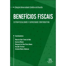Beneícios Iscais: Extraiscalidade E Capacidade Contributiva