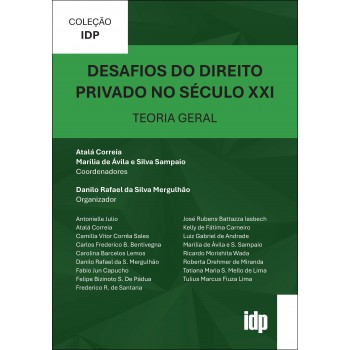 Desaios Do Direito Privado Do Século Xxi: Teoria Geral