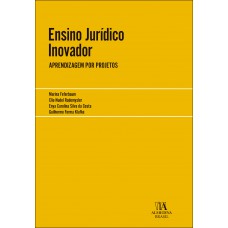 Ensino Jurídico Inovador: Aprendizagem Por Projetos