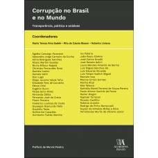 Corrupção No Brasil E No Mundo: Transparência, Política E Análises
