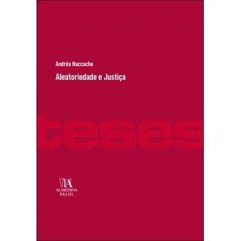 Aleatoriedade E Justiça