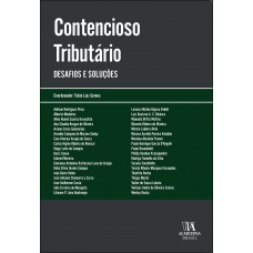 Contencioso Tributário: Desaios E Soluções