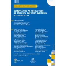 Comentários às Resoluções Do Tribunal Superior Eleitoral Nas Eleições De 2024