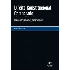 Direito Constitucional Comparado: De Migrações A Diálogos Constitucionais