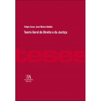Teoria Geral Do Direito E Da Justiça