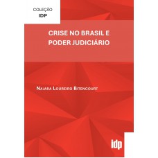 Crise No Brasil E Poder Judiciário
