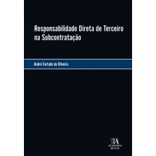 Responsabilidade Direta De Terceiro Na Subcontratação
