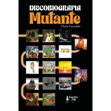 Discobiografia Mutante