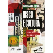 Disco é Cultura