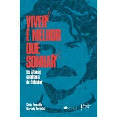 Viver é Melhor Que Sonhar